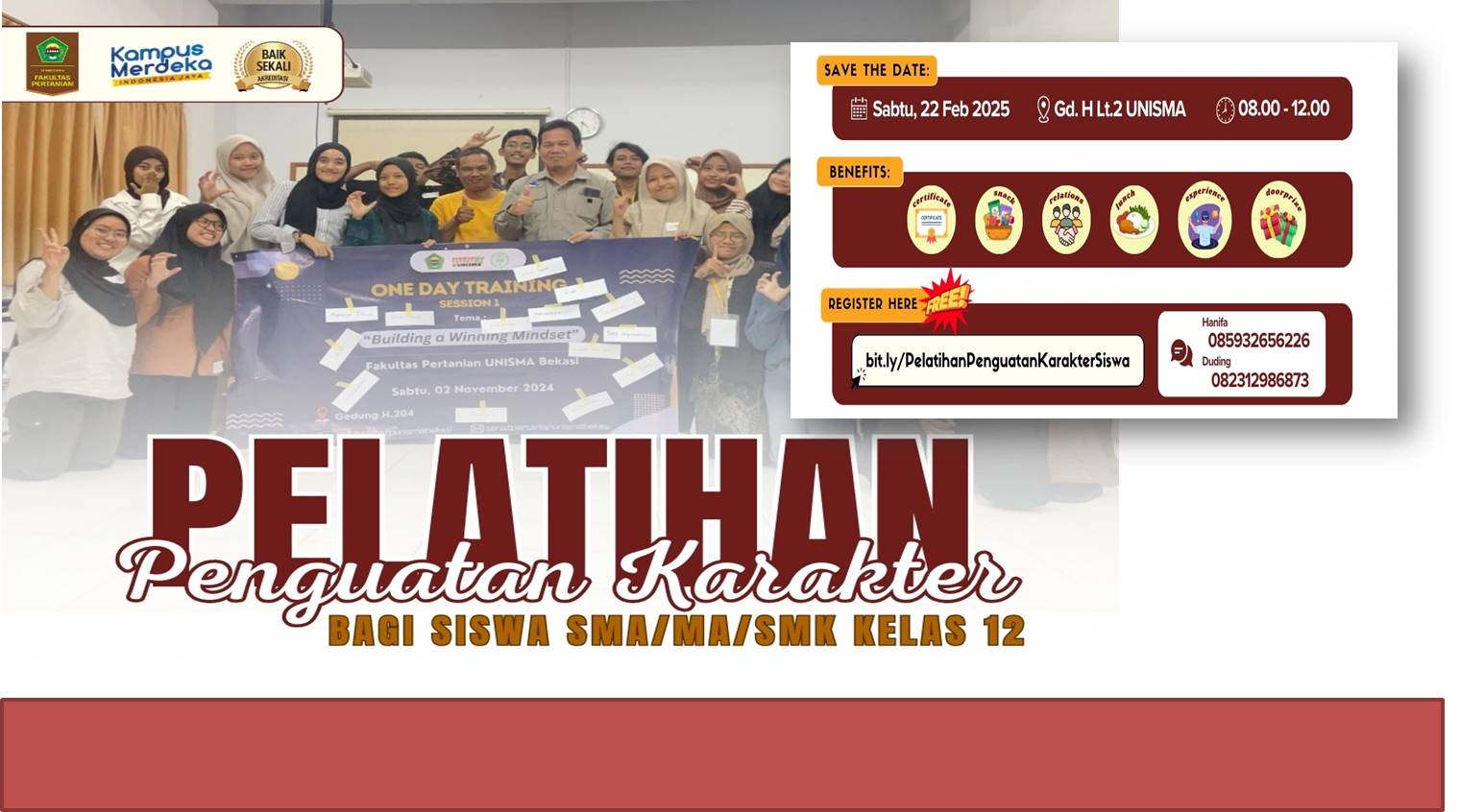 DAFTAR SEGERA !!! PELATIHAN CHARACTER BUILDING BERSAMA Fakultas Ekonomi Bisnis Universitas Muhammadiyah Indonesia (UM.ID) “SUKSES STUDI LANJUT DAN RAIH MASA DEPAN CEMERLANG”