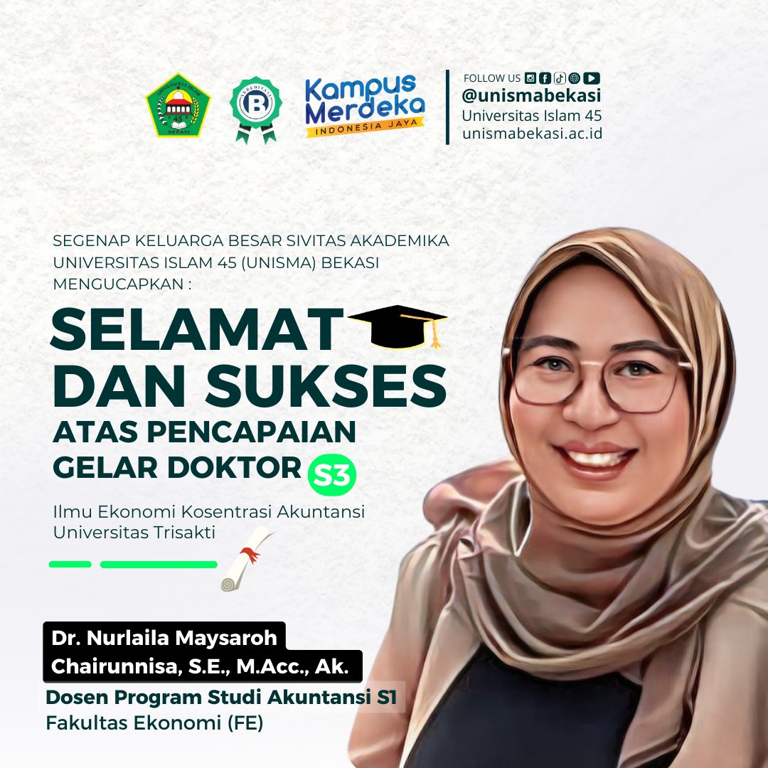 Dosen Akuntansi UNISMA Bekasi Dr. Nurlaila Maysaroh Chairunnisa, S.E., M.Acc., Ak., Raih Gelar Doktor dari Universitas Trisakti! Simak Perjalanan Inspiratifnya!